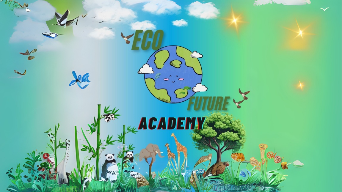 EcoFuture Akademy Projesi Başarıyla Tamamlandı!
